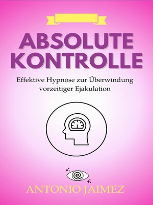 cover image of Absolute Kontrolle